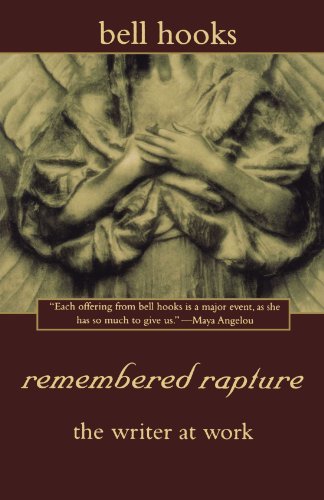 Remembered Rapture: the Writer at Work - Bell Hooks - Kirjat - Holt Paperbacks - 9780805059106 - maanantai 15. marraskuuta 1999