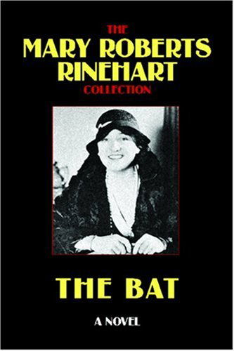 Cover for Mary Roberts Rinehart · The Bat (Taschenbuch) (2025)