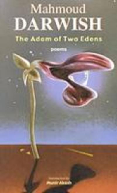 Cover for Mahmoud Darwish · The Adam of Two Edens: Poems - Arab American Writing (Pocketbok) (2000)