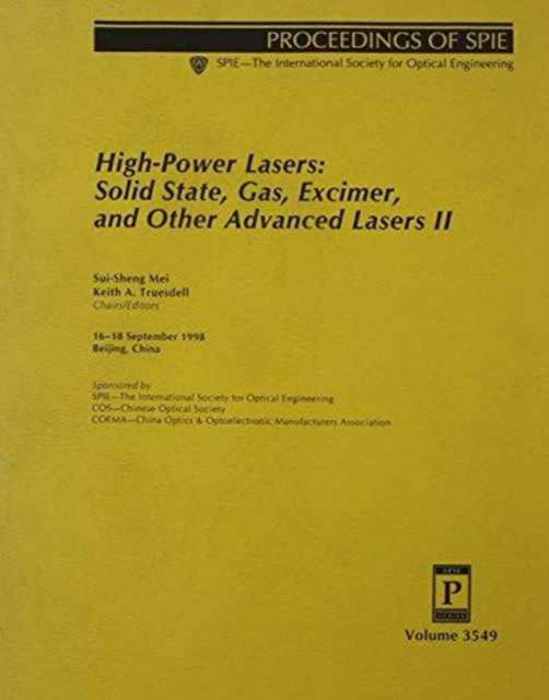 Cover for Mei · High-power Lasers: v. 2: Solid State, Gas, Excimer, and Other Advanced Lasers (Proceedings of SPIE) (Paperback Book) (1999)