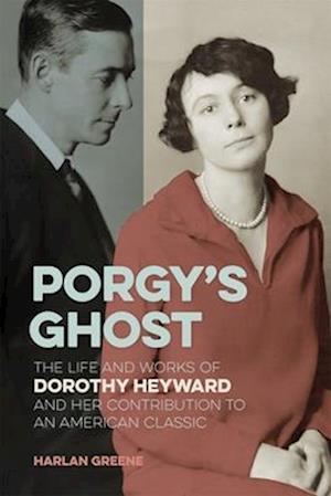 Cover for Harlan Greene · Porgy’s Ghost: The Life and Works of Dorothy Heyward and Her Contribution to an American Classic (Paperback Book) (2025)