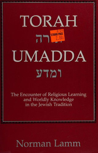 Cover for Norman Lamm · Torah Umadda: The Encounter of Religious Learning and Worldly Knowledge in the Jewish Tradition (Hardcover Book) (1990)