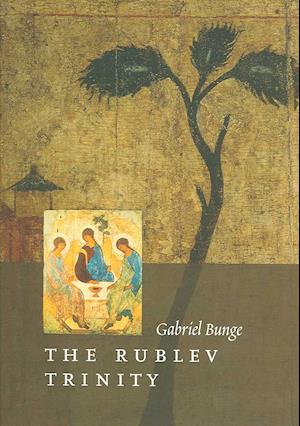 Cover for Bunge · Rublev Trinity  The ^hardcover] (Hardcover Book) (2007)