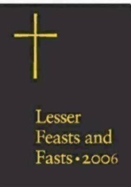 Cover for Church Publishing · Lesser Feasts and Fasts 2006 (Innbunden bok) (2006)