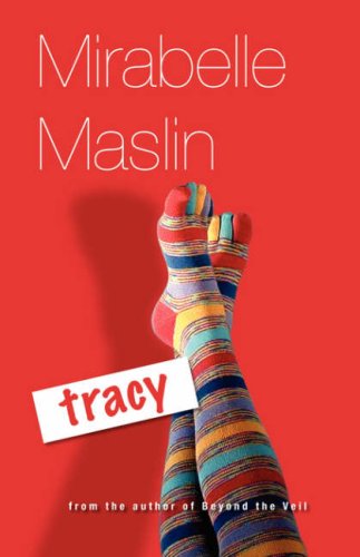 Tracy - M. Maslin - Książki - Augur Press - 9780954955106 - 6 stycznia 2007