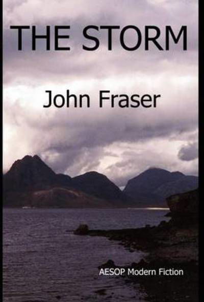 Cover for John Fraser · The Storm (Gebundenes Buch) (2012)
