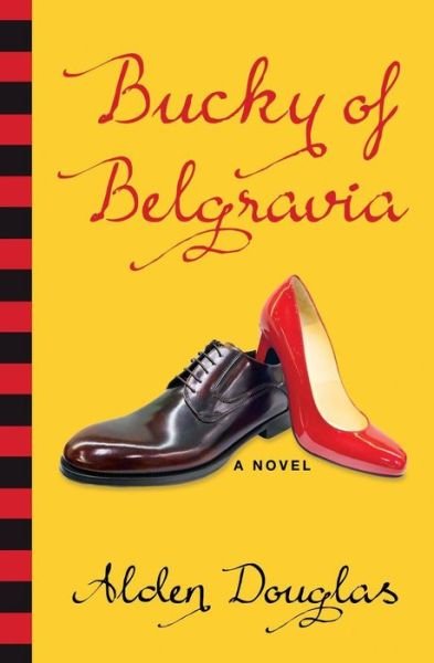 Cover for Alden Douglas · Bucky of Belgravia (Pocketbok) (2014)