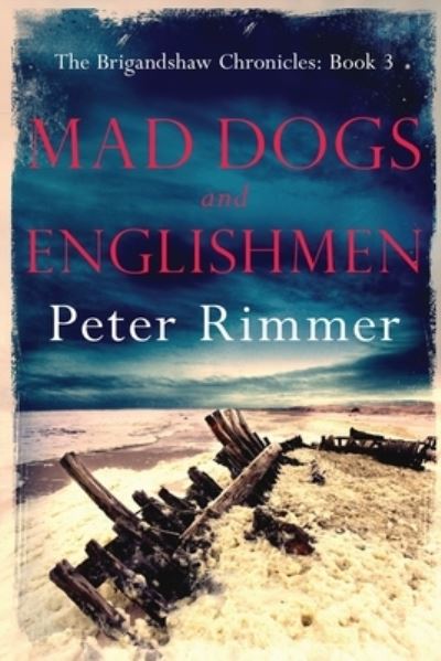 Cover for Peter Rimmer · Mad Dogs and Englishmen (Paperback Book) (2017)