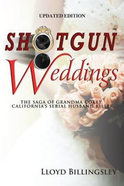 Cover for Lloyd Billingsley · Shotgun Weddings (Paperback Book) (2015)