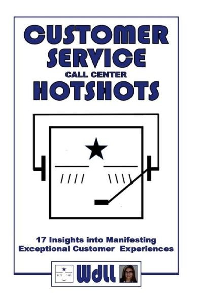 Cover for Wdll · CUSTOMER SERVICE call center HOTSHOTS (Paperback Bog) (2017)