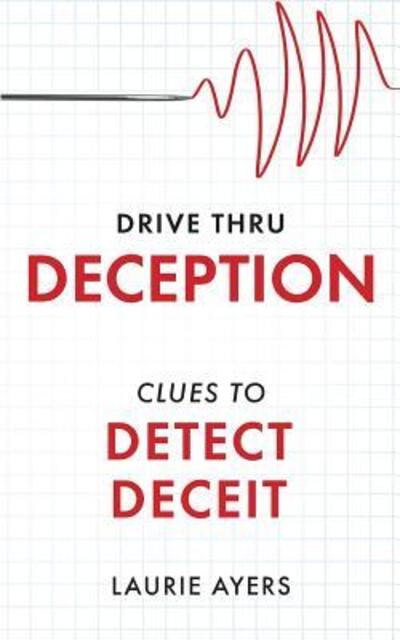 Cover for Laurie Ayers · Drive Thru Deception (Paperback Book) (2017)