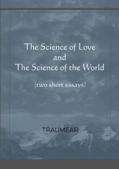 Cover for Traumear · The Science of Love and The Science of the World (Paperback Bog) (2021)