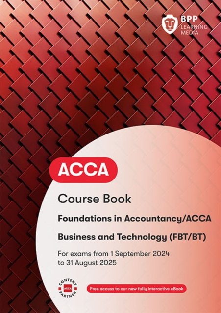 Cover for BPP Learning Media · FIA Business and Technology FBT (ACCA F1): Course Book (Paperback Bog) (2024)
