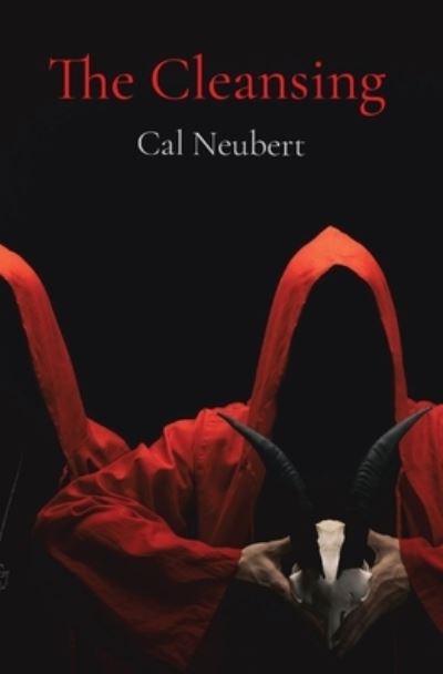 Cleansing - Cal Neubert - Livros - Indy Pub - 9781088055106 - 9 de setembro de 2022