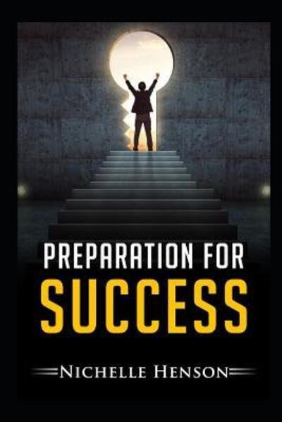 Cover for Nichelle Henson · Preparation for Success (Paperback Book) (2019)