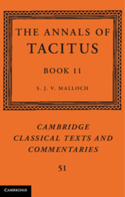 Cover for Tacitus · The Annals of Tacitus: Book 11 - Cambridge Classical Texts and Commentaries (Hardcover Book) (2013)