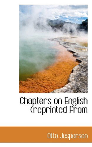 Cover for Otto Jespersen · Chapters on English (Reprinted from (Inbunden Bok) (2009)