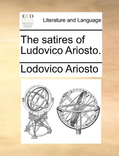 Cover for Lodovico Ariosto · The Satires of Ludovico Ariosto. (Paperback Bog) (2010)