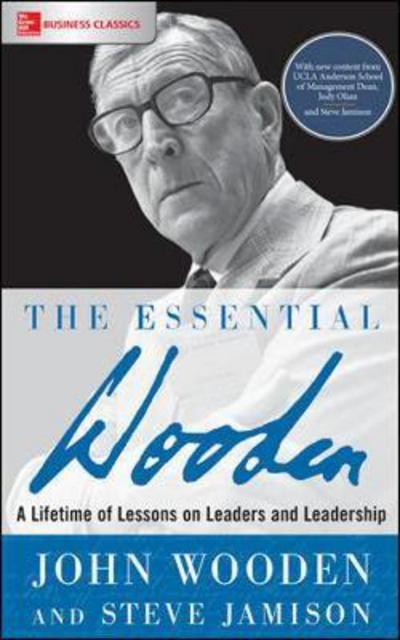 Cover for John Wooden · The Essential Wooden: A Lifetime of Lessons on Leaders and Leadership (Paperback Book) [Ed edition] (2018)