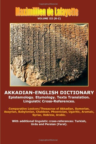 Cover for Maximillien De Lafayette · Akkadian-english Dictionary. Volume III (R-z) (Volume 3) (Paperback Book) (2014)