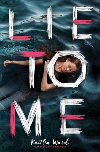 Cover for Kaitlin Ward · Lie to Me (Paperback Book) (2020)