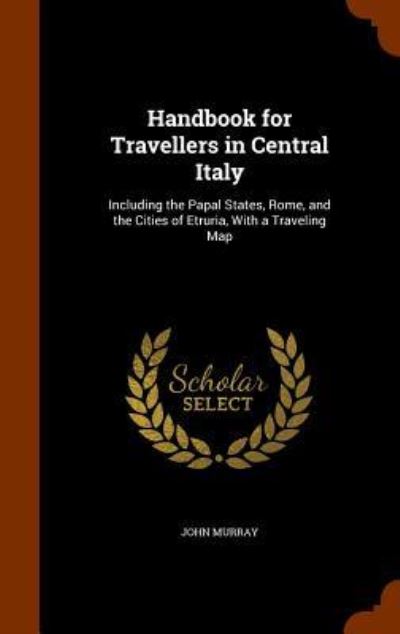 Cover for John Murray · Handbook for Travellers in Central Italy (Hardcover Book) (2015)