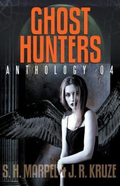 Ghost Hunters Anthology 04 - S H Marpel - Livros - Draft2digital - 9781393649106 - 31 de março de 2020