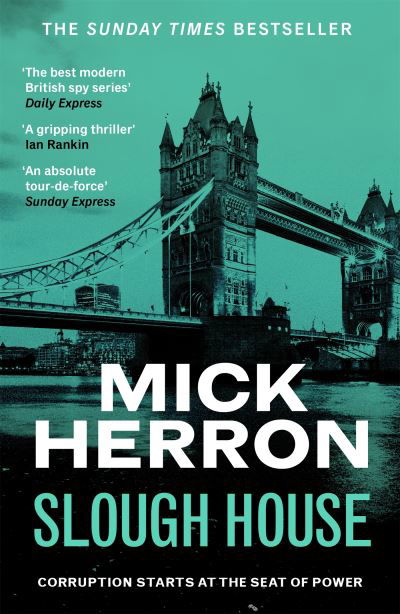 Cover for Mick Herron · Slough House: The bestselling thrillers that inspired the hit Apple TV+ show Slow Horses (Slough House Thriller 7) - Slough House Thriller (Paperback Book) (2022)