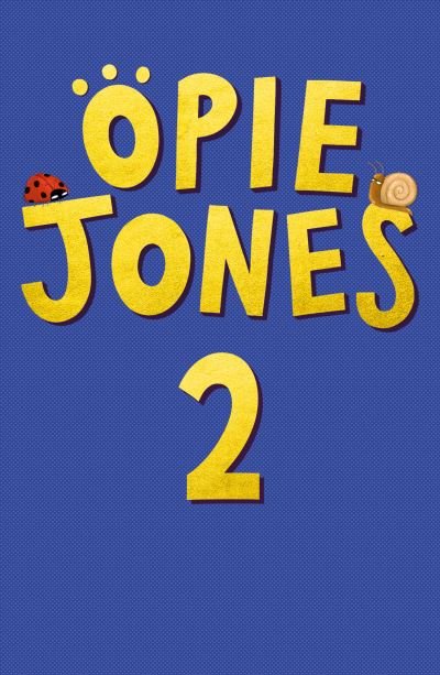 Cover for Nat Luurtsema · Opie Jones and the Superhero Slug (Paperback Book) (2022)