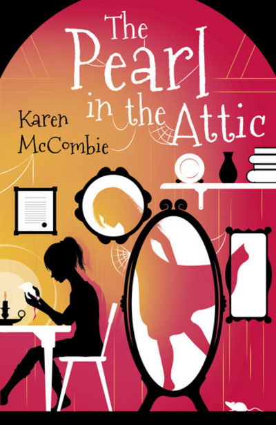 Cover for Karen McCombie · The Pearl in the Attic (Paperback Book) (2017)