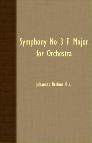 Cover for Johannes Brahms · Symphony No 3 F Major for Orchestra (Paperback Bog) (2007)