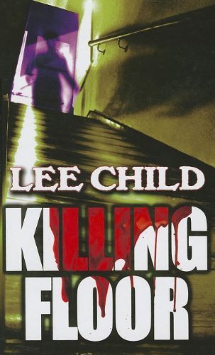Cover for Lee Child · Killing Floor (Jack Reacher) (Innbunden bok) [Rep Lrg edition] (2010)