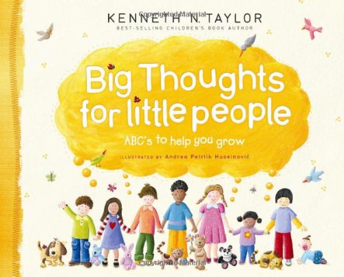 Big Thoughts For Little People - Kenneth N. Taylor - Książki - Tyndale House Publishers - 9781414333106 - 1 listopada 2009