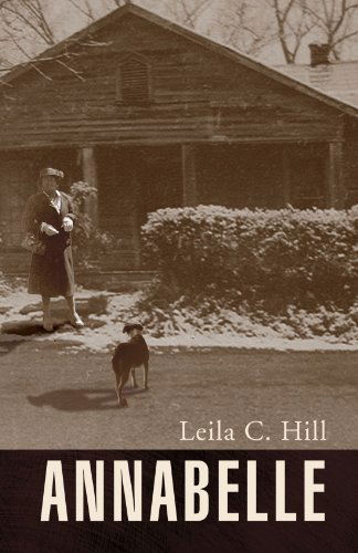 Cover for Leila C. Hill · Annabelle (Paperback Book) (2007)