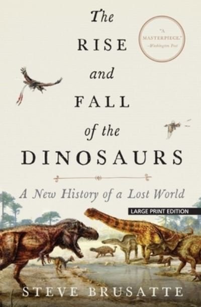 Cover for Steve Brusatte · The Rise and Fall of the Dinosaurs (Taschenbuch) (2019)