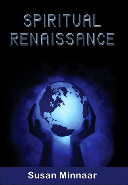 Cover for Susan Minnaar · Spiritual Renaissance (Inbunden Bok) (2007)