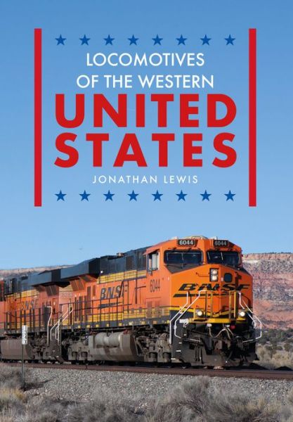 Cover for Jonathan Lewis · Locomotives of the Western United States - Locomotives of the ... (Paperback Book) (2017)