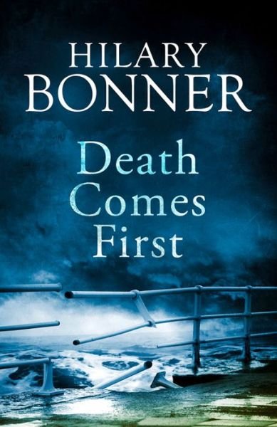 Cover for Hilary Bonner · Death Comes First (Paperback Book) [Main Market edition] (2015)