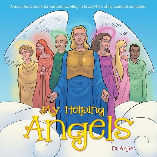 Cover for Dr Argie · My Helping Angels (Taschenbuch) (2015)