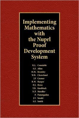 Cover for R L Constable · Implementing Mathematics with the Nuprl Proof Development System (Paperback Book) (2012)