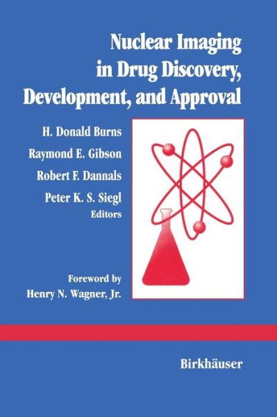 Cover for Burns · Nuclear Imaging in Drug Discovery, Development, and Approval (Paperback Book) [Softcover reprint of the original 1st ed. 1993 edition] (2012)
