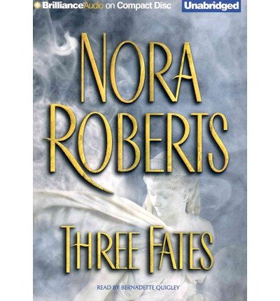 Cover for Nora Roberts · Three Fates (Audiobook (CD)) [Unabridged edition] (2013)