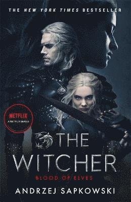 Cover for Andrzej Sapkowski · Blood of Elves: The bestselling novel which inspired season 2 of Netflix’s The Witcher - The Witcher (Paperback Bog) (2021)