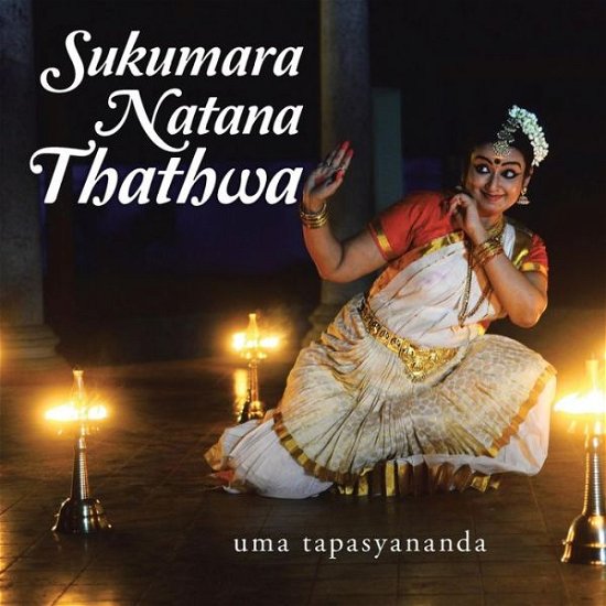 Cover for Uma Tapasyananda · Sukumara Natana Thathwa (Paperback Bog) (2014)
