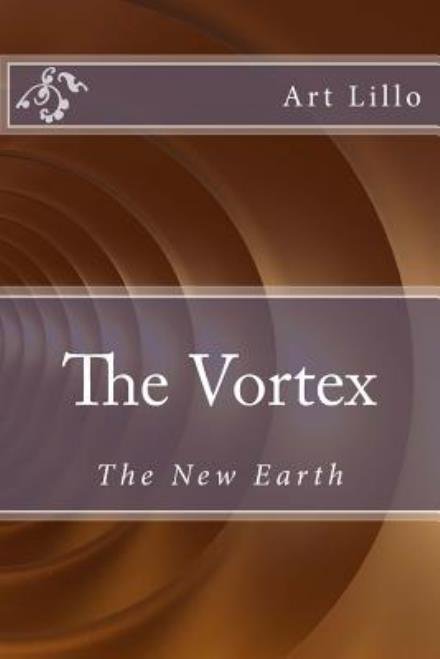Art Lillo · The Vortex (Paperback Book) (2015)