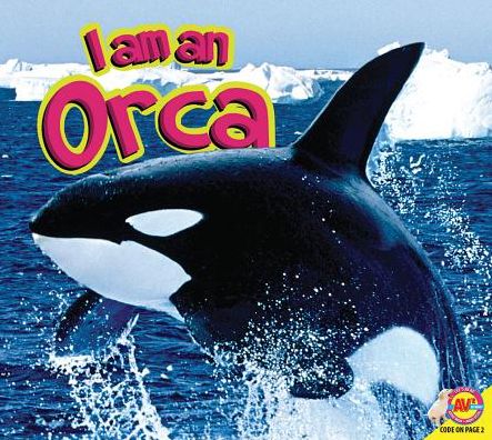 Cover for John Willis · I Am a Orca (Paperback Book) (2016)