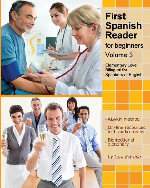 Cover for Lora Estrada · First Spanish Reader for Beginners (Volume 3) (Pocketbok) (2013)