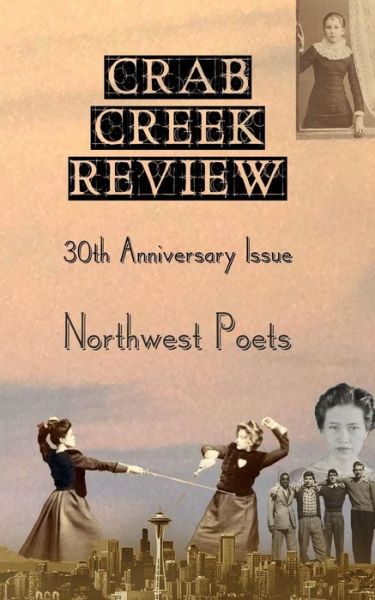 Cover for Two Sylvias Press · Crab Creek Review 30th Anniversary Issue (Pocketbok) (2013)