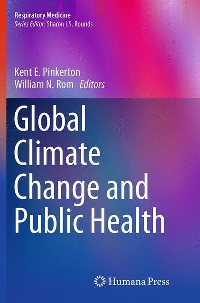 Cover for Global Climate Change and Public Health - Respiratory Medicine (Paperback Book) [Softcover reprint of the original 1st ed. 2014 edition] (2016)