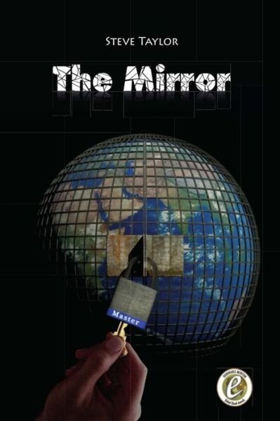 Cover for Steve Taylor · Steve Taylor: the Mirror: the Answer: the Mirror (Pocketbok) (2014)